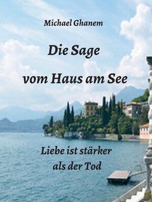 cover image of Die Sage vom Haus am See